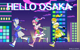 【NEW COLLECTION】 『HELLO OSAKA』オフィシャルグッズ