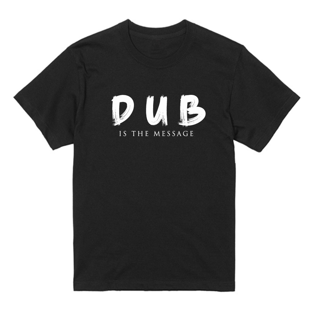 DUB IS THE MESSAGE Tシャツ ブラック